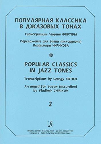 Populjarnaja klassika v dzhazovykh tonakh. Perelozhenie dlja bajana (akk... - $11.76