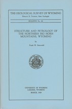 Structure and Petrology of the Northern Big Horn Mountains, Wyoming - £7.88 GBP