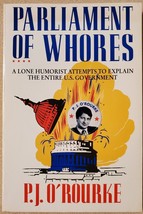 Parliament of Whores: A Lone Humorist Attempts to Explain the Entire U.S. Govern - £3.90 GBP