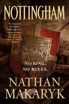 Nottingham: A Novel (Nottingham, 1) [Paperback] Makaryk, Nathan - £6.86 GBP