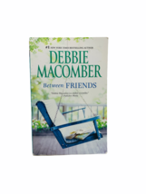 Between Friends Paperback - Debbie Macomber - £10.86 GBP