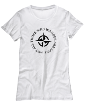Inspirational TShirt Not All Those That Wander Are Lost White-W-Tee  - £18.40 GBP