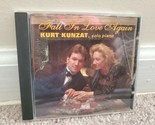 Kurt Kunzat ‎– Fall In Love Again (CD, 1996) - $7.59
