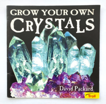 2001 Grow Your Own Crystals Book David Packard Illustrated by Marshall Peck III - £3.92 GBP