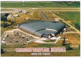 Postcard Hamilton Ontario Canadian Warplane Heritage Museum 4.5&quot; x 6.5&quot; - £3.81 GBP