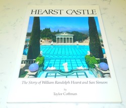Hearst Castle - The Story of William Randolph Hearst by Taylor Coffman Book - $6.85 CAD