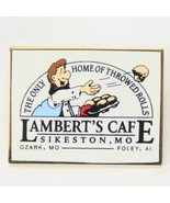 Lambert&#39;s Cafe Pin The Only Home of Throwed Roles Sikeston MO - $9.39 CAD
