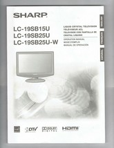 Sharp 19&quot; TV Model LC-19SB15U 19SB25U 19SB25U-W Owners Manual Original - $24.27