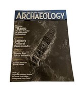 2012 May/June Archaeology Magazine Mapping Titanic Very Good - £5.07 GBP