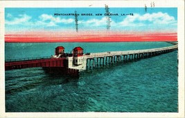 Lake Pontchartrain Bridge New Orleans Louisiana LA Linen Postcard E11 - £2.43 GBP