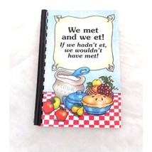 We Met and We ET!  - United Methodist Church Women - Cookbook - Spiral Bound - £4.47 GBP