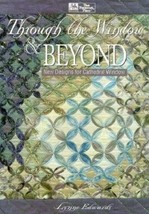 Through the Window and Beyond by Lynne Edwards (Quilting) (1995 Trade Paperback) - £10.16 GBP