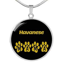 Havanese Mama Circle Necklace Engraved Stainless Steel 18-22&quot; Dog Owner Lover Je - £47.33 GBP