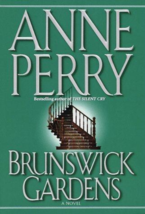 Brunswick Gardens - Anne Perry - 1st Edition Hardcover - NEW - £14.38 GBP