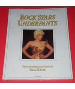Rock Stars In Their Underpants Softbound Book By Paula Yates SEALED Vint... - $683.83 CAD