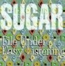 Sugar : File Under: Easy Listening CD Pre-Owned - £11.36 GBP