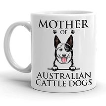 Mother Of Australian Cattle Dogs Mug, Dog Mom, Paw Pet Lover, Gift For W... - £11.92 GBP