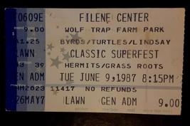 ticket stub 6/9/1987 Wolf Trap-Byrds /Grass Roots/Lindsay /Turtles /Herman&#39;s Hem - £3.88 GBP