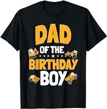 Dad of the Birthday Boy Construction Worker Bday Party T-Shirt - $15.99+