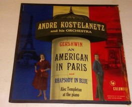 Andre Kostelanetz &amp; His Orchestra~Gershwin an American In Paris&amp; Rhapsody Album - $988.89