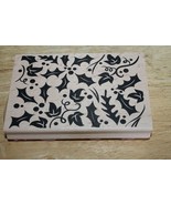 Wood Mounted Rubber Stamp IVY / HOLLY Wooden Scrapbook Crafting Backgrou... - $4.99