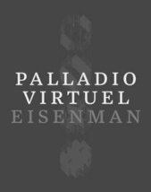 Peter Eisenman: Palladio Virtuel (Hardcover); 2015 Edition [Hardcover] Peter Eis - £70.43 GBP
