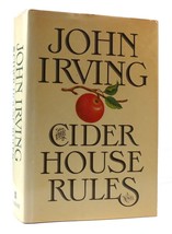 John Irving The Cider House Rules 1st Edition 1st Printing - £107.42 GBP