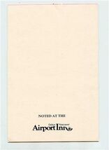 Noted at the Delta Vancouver Airport Inn Partial Note Pad  - $9.90