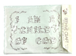 Beehive Craft Embroidery Panel I Am A Child Of God 11 x 8.5 in. - £10.00 GBP