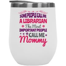 Make Your Mark Design I&#39;m A Librarian But The Most Important People Call Me Momm - £21.79 GBP