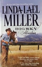 Big Sky Mountain (Parable, Montana) by Linda Lael Miller / 2012 PB Romance - £0.90 GBP