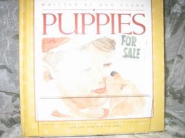 PUPPIES FOR SALE BY DAN CLARK - $7.00