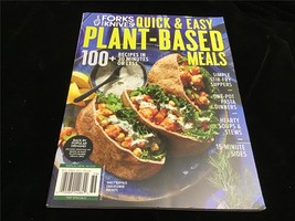 Forks Over Knives Magazine Plant Based: Quick &amp; Easy Meals 100+ Recipes - £9.57 GBP
