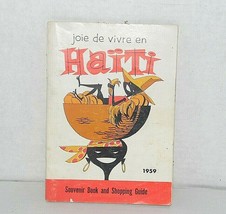 1959 Joie de Vivre En Haiti Souvenir Book and Shopping Guide - £13.08 GBP