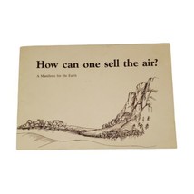 How Can One Sell the Air A Manifesto for Earth Book 1980 Environmental Science - £14.22 GBP