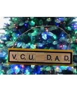 VCU DAD Virginia Commonwealth University Christmas Ornament Scrabble Tiles - $9.89