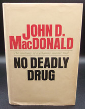 John D. MacDonald NO DEADLY DRUG First edition 1968 Non-Fiction Murder Trial - £24.71 GBP