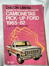 Chilton-Limusa Camionetas Pick-Up Ford 1965-82 F-100 F-150 F-250 F-350 S... - $14.99