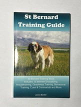 St Bernard Training Guide by Lorene Barker (Paperback, 2015) - £23.35 GBP