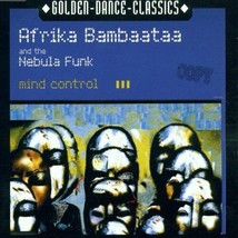 Afrika Bambaataa &amp; The Nebula Funk - Mind Control Import CD-SINGLE 2000 5 Tracks - £22.09 GBP
