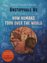 Unstoppable Us, Volume 1 (How Humans Took Over the World) - Paperback Book - £12.78 GBP