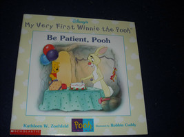My very First Winnie the Pooh Be patient , Pooh by Kathleen W. Zoehfeld 2000 New - £4.74 GBP