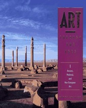 Gardner&#39;s Art Through the Ages: Ancient, Medieval, and Non-European Art ... - $11.57