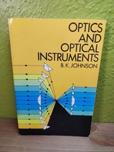 Optics and Optical Instruments B K Johnson 1960 Dover Publications - $19.79