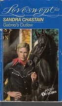 Chastain, Sandra - Gabriel&#39;s Outlaw - LoveSwept Romance - # 672 - £1.59 GBP