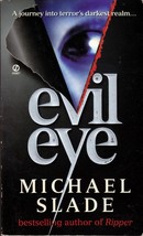 Evil Eye by Michael Slade / 1997 Paperback Thriller - £0.90 GBP