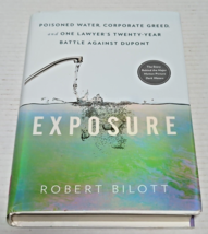 Exposure : Poisoned Water, Corporate Greed, and One Lawyer&#39;s Twenty-Year Battle - £5.52 GBP