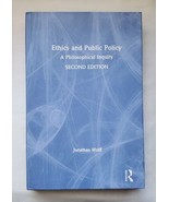 Ethics and Public Policy: A Philosophical Inquiry by Wolff, Jonathan - £51.09 GBP
