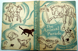 THE ANIMAL PARADE 1943 Gates-Brown supplementary Primary reader level 2 - $8.91