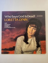 Loretta Lynn- Who Says God Is Dead Vinyl LP MCA Records - £11.20 GBP